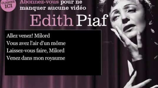 Edith Piaf - Milord - Paroles ( lyrics )